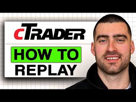 How to REPLAY in cTrader (Easy Guide 2026)