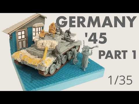 Step-by-Step WWII Diorama – Germany ’45 (Beginner Friendly)
