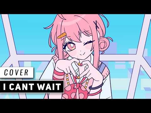 I Can't Wait (Cover)【JubyPhonic】