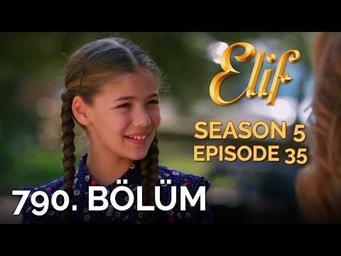 Elif 790. Bölüm | Season 5 Episode 35