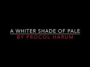 Procol Harum - A Whiter Shade Of Pale [1967] Lyrics HD