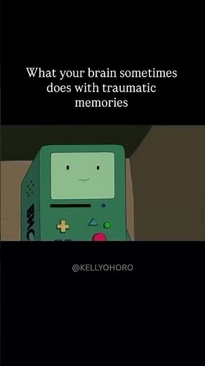 What your brain sometimes does with traumatic memories?
