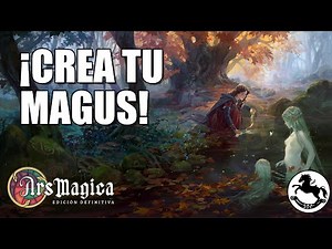 Ars Magica - ¡Crea tu primer magus!