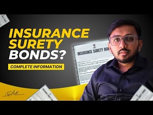 What are Insurance Surety Bonds? | Complete Information | Tejas Auti