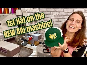 First Hat Embroidery with the NEW BAi Machine