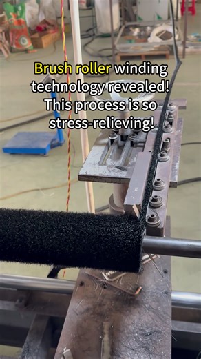 Experience Brush Roller Production Process