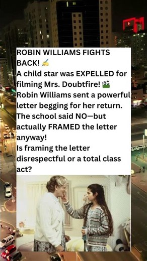 Robin Williams’ Letter to Help His "Mrs. Doubtfire" Co-Star After School Expulsion ✍️🎬