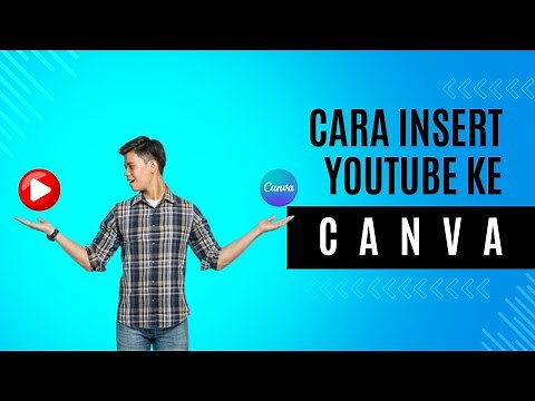 Cara Mudah Memasukkan Video dari Youtube ke Canva