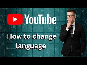 How to change language on youtube wrong language (Latest Update)