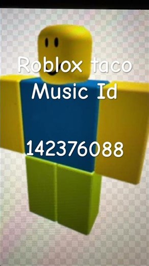 Roblox taco Id