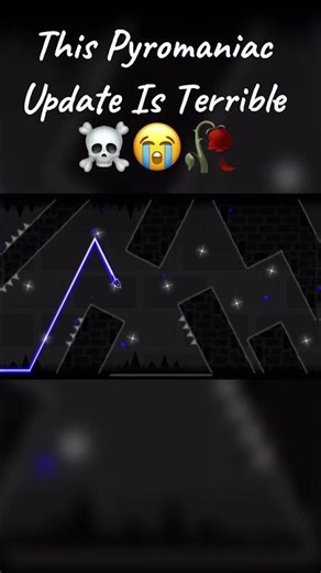 This New Pyromaniac Update Is Terrible ☠️😭🥀 #geometrydash #gd #gddemon