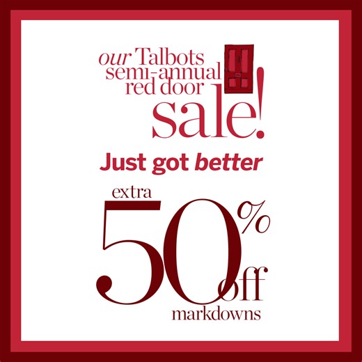 Talbots Red Door SALE JUST GOT BETTER! Enjoy an EXTRA 50% off all markdowns! | TALBOTS
