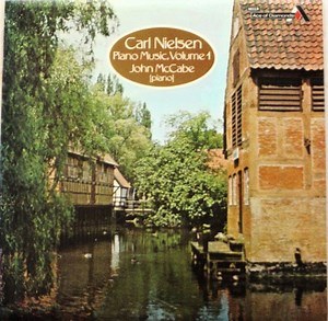 Carl Nielsen, John McCabe - Piano Music, Volume 1