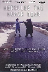 Hercules the Human Bear - Movie