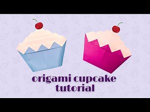 Origami Cupcake Tutorial