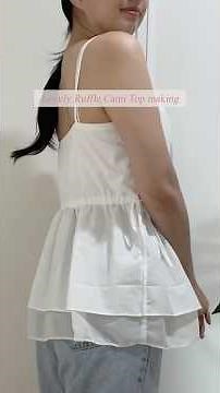 How to Sew a Cute Ruffle Cami Top with Side Ties | Sewing Pattern