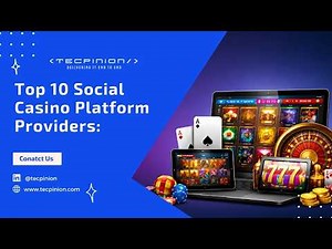 Top 10 Social Casino Platform Providers to Launch Your Gaming Business in 2026