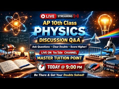 AP 10th Class Physics Live Discussion Q&A | Important Questions & Doubts Clearing | 1 mark,2 marks