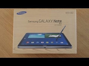 Tablette SAMSUNG NOTE 10.1 2014 - Déballage et prise en main