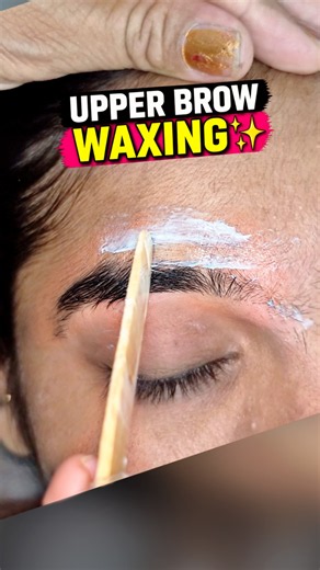 UPPER BROW WAXING 👀GONE IN SECONDS!