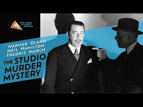 The Studio Murder Mystery (1929) FREDRIC MARCH🍕 WARNER OLAND🍕 NEIL HAMILTON