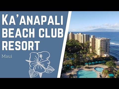 Ka'anapali Beach Club Resort Tour