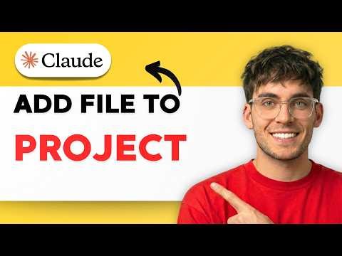 How to Add Files to a Claude Project [2026 Full Guide]