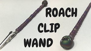 DIY Roach Clip Wand - No More Burnt Fingers