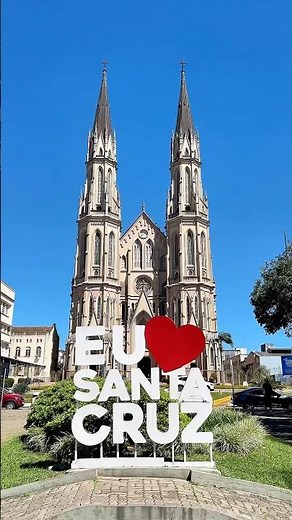 Santa Cruz do Sul, você já conhece?