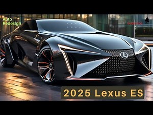 All New 2025 Lexus ES Revealed - A Design That Worth the Hype ?