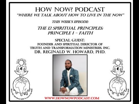 The 12 Spiritual Principles - Principle One: Faith