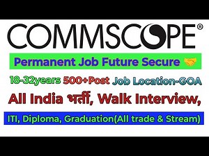 Commscope India Private Limited 🙏 || Permanent Jobs 😯 || @Monu_Blogger_apr