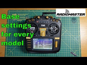 RadioMaster Tips - Episode 2 - Base settings for every model