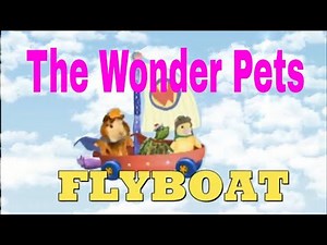 Wonder Pets Flyboat