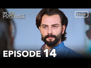 The Promise Episode 14 (Hindi Dubbed)
