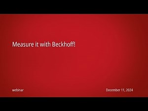 Measure it with Beckhoff! Test and measurement basics | Webinar Wednesday, December 2024