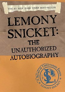 Lemony Snicket: The Unauthorized Autobiography - Alchetron, the free social encyclopedia