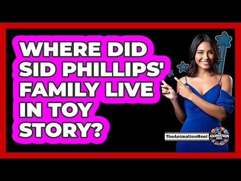 Where Did Sid Phillips' Family Live In Toy Story?