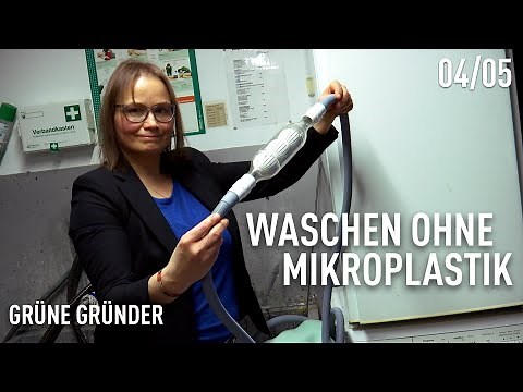 Filter für Fasern | Grüne Gründer (04/05) | Die Ratgeber
