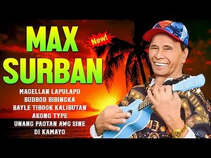 Greatest OPM Songs Collection: Max Surban Bisaya Hits 🎙The Best of Max Surban 2025