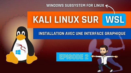 Installer Kali Linux (avec interface graphique) sur Windows 10 avec WSL | IT-Connect