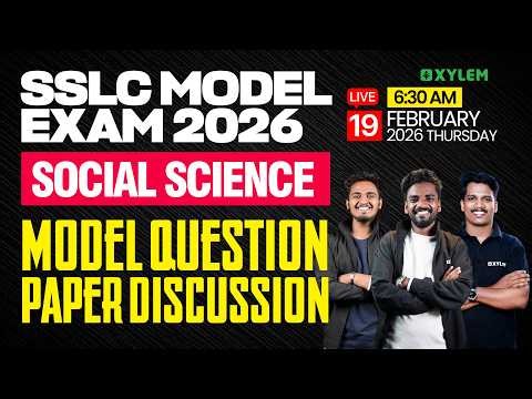 SSLC Model Exam 2026: Social Science | Model Question Paper Discussion | Xylem SSLC