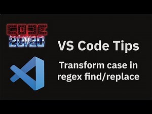 VS Code tips — Transform case in regex find/replace