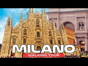 Milano 4K Walking Tour: One of the Most Charming Cities in Italy [4K Ultra HD / 60FPS]