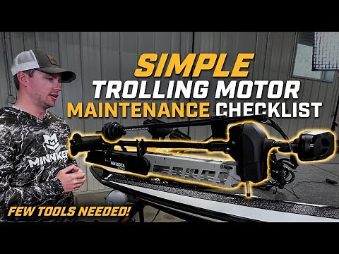 10 Trolling Motor Maintenance Tips [SIMPLE Checklist]