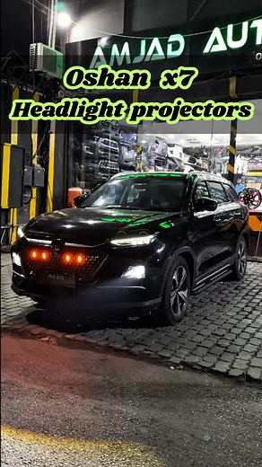 3.2K views · 4.4K reactions | Oshan X7 headlights Projectors | Oshan X7 Modifications | Car accessories #caraccessories #modifiedcars #carmodz #carmodificationshop | amjad_autos_multan | Facebook