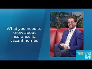 What you need to know about insurance for vacant homes