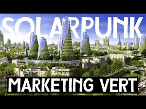 🌍 SOLARPUNK: the reclamation of an ecological utopia