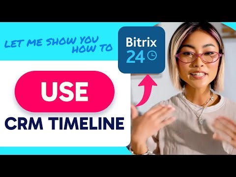 How to USE CRM TIMELINE on Bitrix24 (Step by Step) 2025