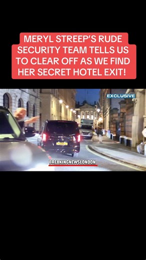 MERYL STREEP’S RUDE SECURITY TEAM TELLS US TO CLEAR OFF AS WE FIND HER SECRET HOTEL EXIT!